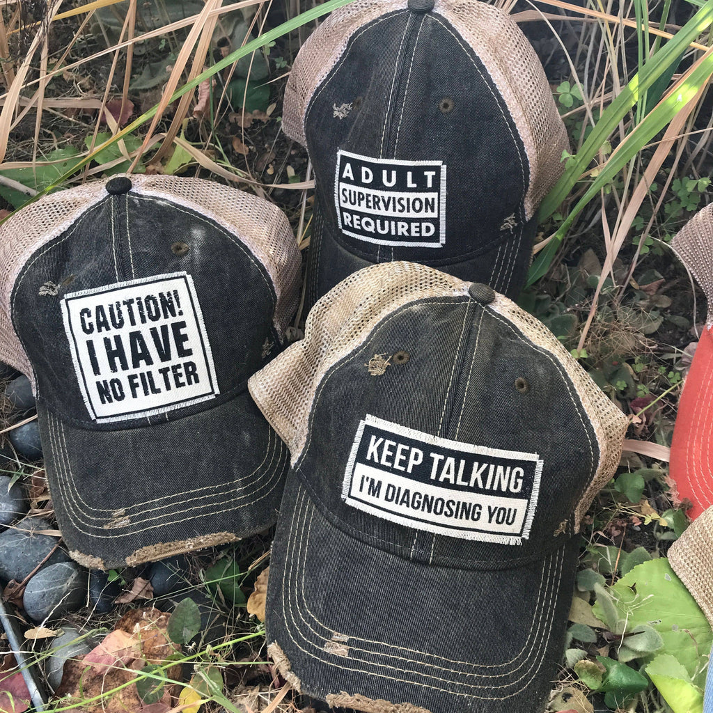 Caution! I Have No Filter Trucker Hat Baseball Cap